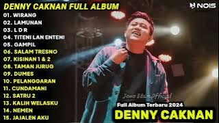 DENNY CAKNAN FULL ALBUM TERBARU 2024 WIRANG | LAGU JAWA TERBARU 2024