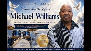 Homegoing Service of Michael Williams