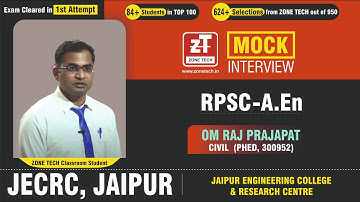 ZONE TECH Toppers in RPSC AEn - Mock Interview II OMRAJ PRAJAPAT ( PHED-AEn Civil ) | JECRC College