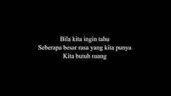 Tulus - Ruang Sendiri Lyrics  - Durasi: 4:31. 