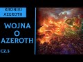 Wojna O Azeroth [Kroniki Azeroth]