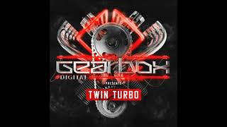 Gearbox Digital presents TwinTurbo (Minimix) |Raw|XtraRaw| 💥