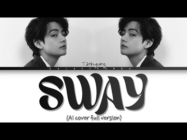 TAEHYUNG - SWAY ( By Michael Buble) - (full version) | Ai cover lyrics class=