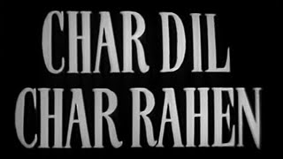 Char Dil Char Rahen - Raj Kapoor, Meena Kumari, Shammi Kapoor, Kumkum