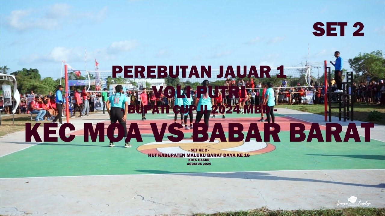 FINAL !!! BOLA VOLI PUTRI - BABAR BARAT VS KEC MOA - SET 2 - TURNAMEN BUPATI CUP II 2024 MBD