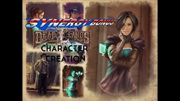 Deadlands Character Creation
