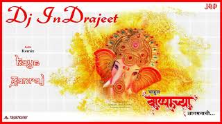 More Kaye Ganraj DHOL Remix-DJ InDrajeet (JBP) || 7828780767