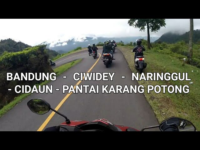 Touring Bandung - Ciwidey - Naringgul - Cidaun - Karang Potong | Motovlog class=