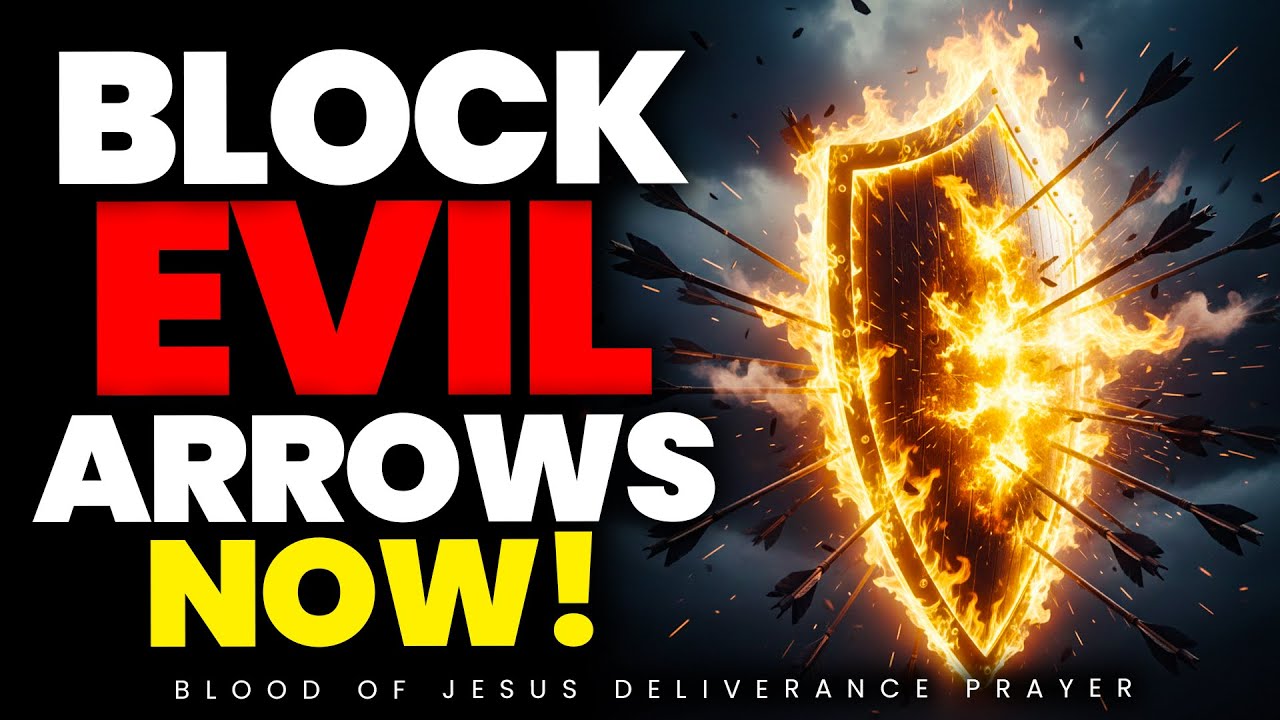 Send Back Evil Arrows Now! |  Atomic Warfare Prayer Against Evil Altars, and Witchcraft Attacks