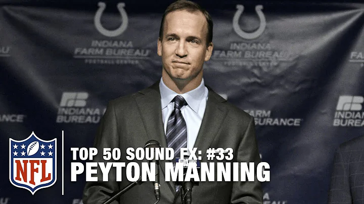 Top 50 Sound FX | #33: Peyton Manning's Tearful Goodbye Speech to Indianapolis | NFL