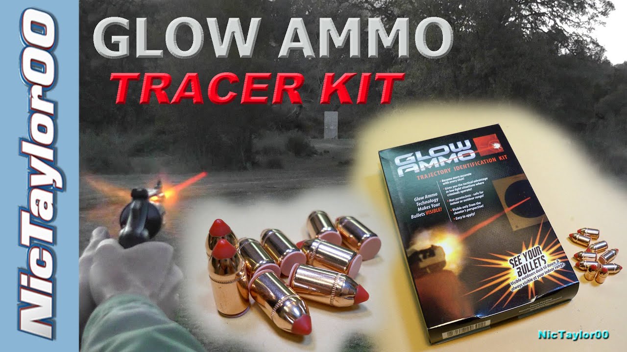 Tracers Glow Ammo Trajectory Identification Kit REVIEW YouTube