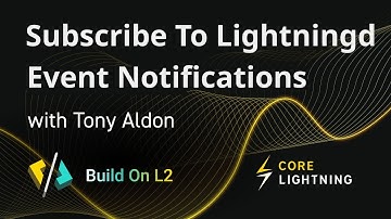 Learn how to subscribe to lightningd event notifications with CLN plugins | Live #4