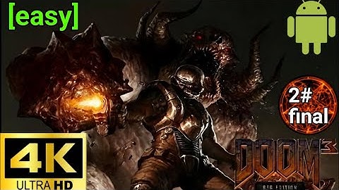 doom 3: the lost mission gameplay [4k 60fps] (2#) [final] [easy]