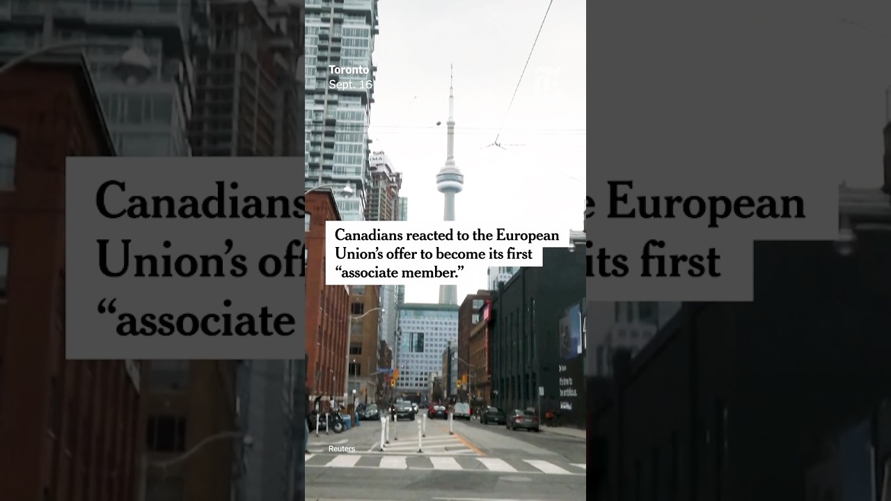 Canadians React to E.U.’s ‘Associate Member’ Offer