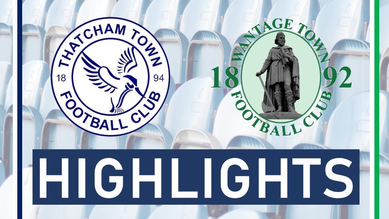 Thatcham Town Development vs Wantage Town Development | Highlights football score