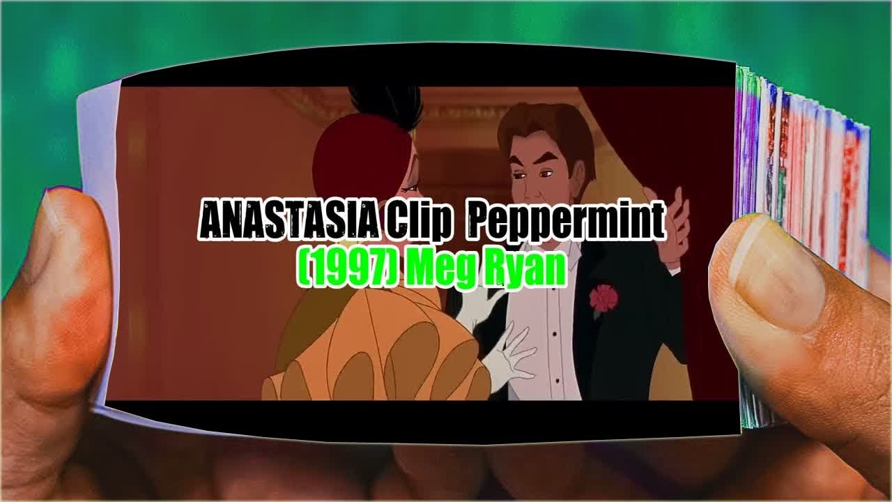 ANASTASIA Clip - Peppermint (1997) Meg Ryan 