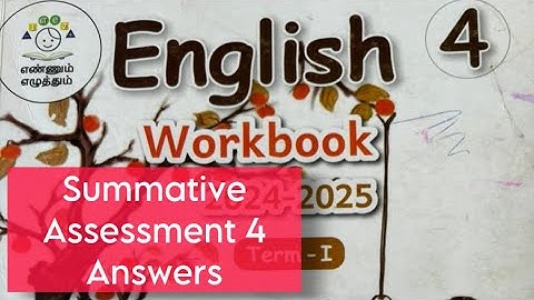Summative Assessment 4  answers, 4th std English work book Term 1,  2024 -25 Ennum EE
