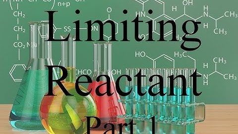 General Chemistry   Limiting Reactant   Part 1