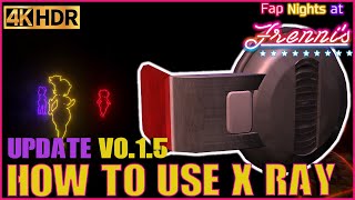 How To Use The X Ray Visor | Update V0.1.5 | Fap Nights At Frenni's Night Club Gameplay 4K