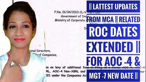 || Lattest updates From MCA || Related ROC Dates Extended ||  For AOC -4 & MGT -7 New Date ||