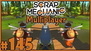 Rubbery - Scrap Mechanic Multiplayer - Part 145 [Let's Play Scrap Mechanic Gameplay]