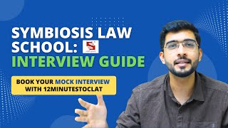 Symbiosis Law School: Interview Guide I Mock Interviews with 12 Minutes to CLAT I Keshav Malpani