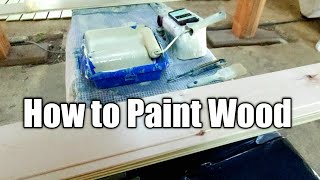 How to Paint New Wood - No preparation needed, Satisfying paint work