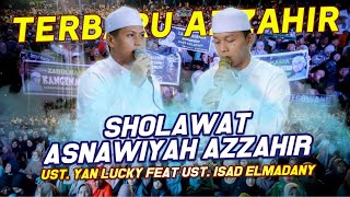 Azzahir Terbaru 2022 | Sholawat Asnawiyah | Ust. Yan Lucky feat Ust. Isad