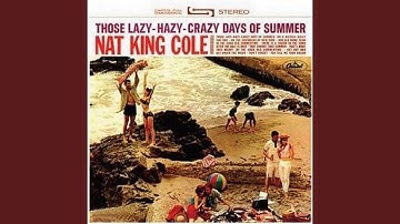 Those Lazy, Hazy, Crazy Days Of Summer (Reprise) (1994 Digital Remaster)