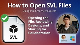 How to Open SVL Files (PTC Creo View Express)