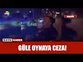 Fasıl eşliğinde ceza kesildi