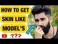 How To Get Fair Clear Skin Like Models | 10 Healthy Skin Tips In Hindi 2020| Puneet Tyagi