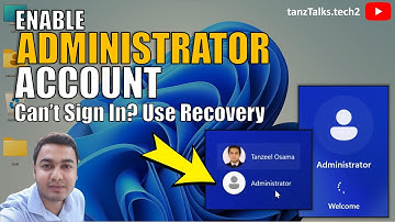 How to Enable Built-in Administrator Account When You Cannot Sign-In to Windows 11