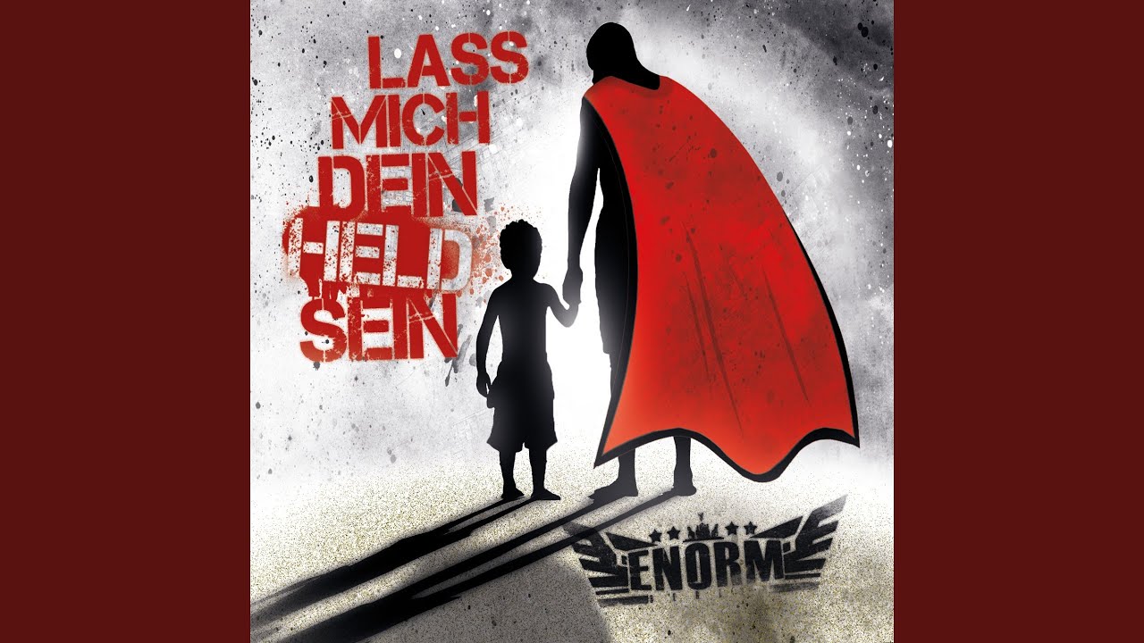 Lass mich Dein Held sein