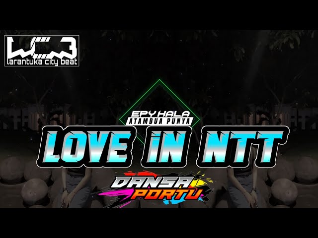 DANSA PORTU || LOVE IN NTT || EPY HALA X STEFAN AUDIO class=