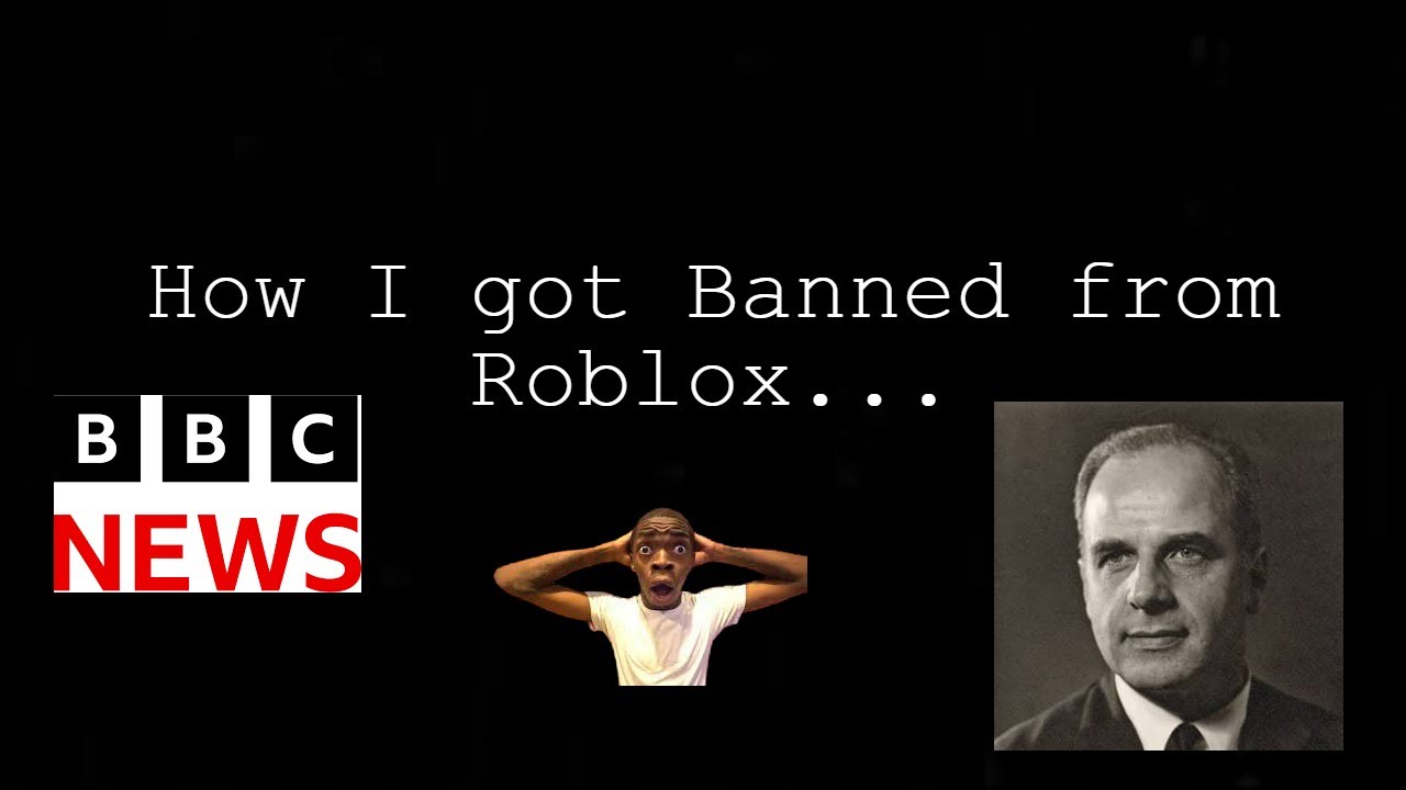I GOT BANNED ON ROBLOX - YouTube
