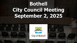 Bothell City Council Meeting - September 2, 2025