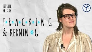 Tracking and Kerning | Tipster Friday by PrintPlace.com