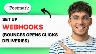 How to Set Up Postmark Webhooks (bounces opens clicks deliveries) [2026 Full Guide]