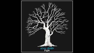 Adam Jensen - Pain Official Audio