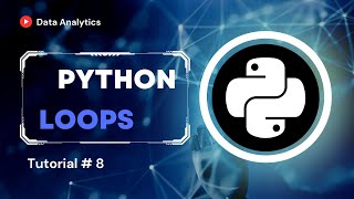 ? Loops In Python ?| Python for Beginners | Python Tutorials | Loops | Python || Python Series |2023