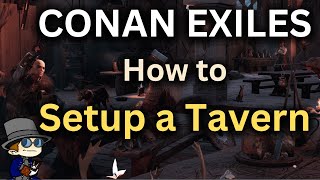 How to Setup a Tavern in Conan Exiles - Conan Exiles Update Age of War