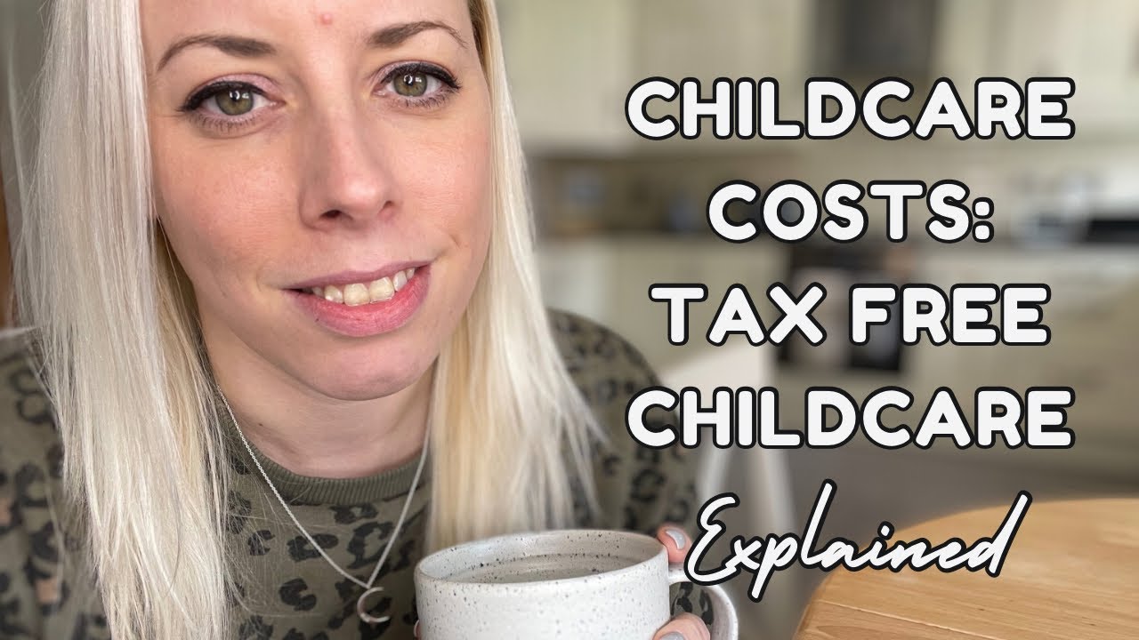 What Is TAX FREE CHILDCARE Save Money On Childcare Tax Free What Is TAX FREE CHILDCARE Save Money On Childcare Tax Free