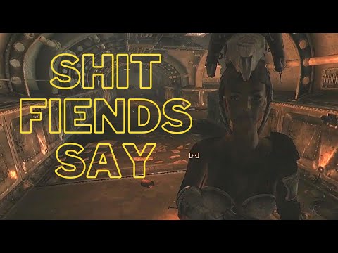 Stuff Fiends Say - Fallout New Vegas