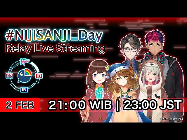 【#NIJISANJI_Day】Relay Streaming! 【NIJISANJI ID】のサムネイル