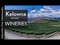 The best wineries in the kelowna and okanagan valley