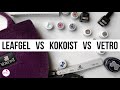 KOKOIST vs Leafgel vs Vetro Japanese Gel | What's the difference?