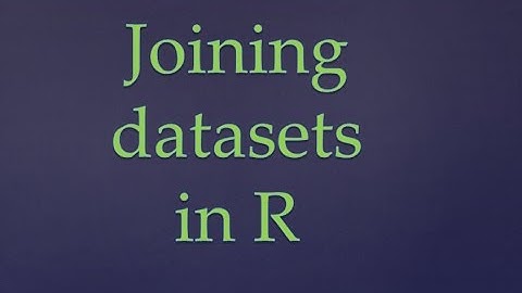 R Programming|| Creating Joins on Datasets or Data frames|| Datasets|| Data Frames