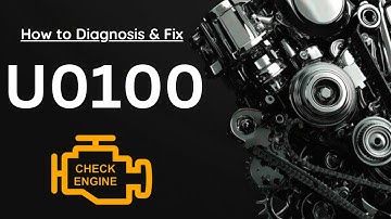 U0100: Lost Communication With ECM/PCM "A" | Trouble Code: Diagnose Symptom Cause Explain Fix