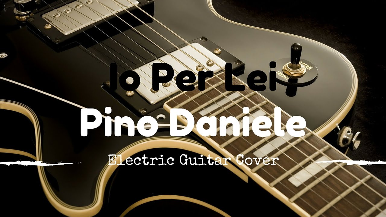 io per lei pino daniele